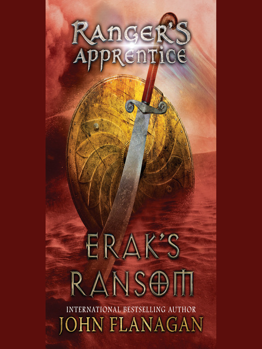 Title details for Erak's Ransom by John Flanagan - Available